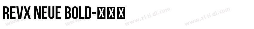 Revx Neue Bold字体转换